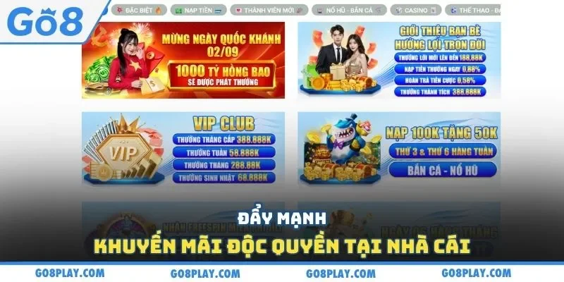 Đẩy mạnh khuyến mãi độc quyền tại nhà cái